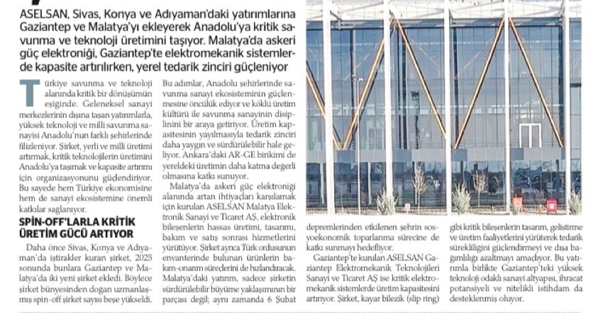 📍KODLAR ANADOLU’DA ÇÖZÜLÜYOR: #asels

• ASELSAN, Sivas, Konya ve Adıyaman’daki yatırımlarına Gaziantep ve Malatya’yı ekleyerek Anadolu’ya kritik savunma ve teknoloji üretimini taşıyor. Malatya’da askeri güç elektroniği, Gaziantep’te elektromekanik sistemlerde kapasite