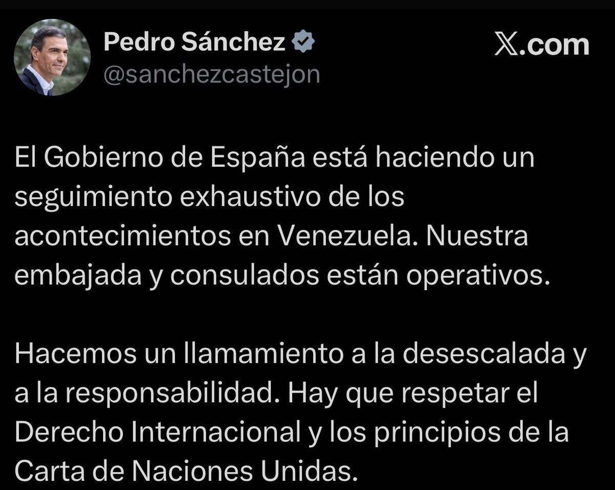 AlanBarrosoA's tweet image. Este tuit de Sánchez da vergüenza. Trump acaba de bombardear unilateralmente un país y de secuestrar a su jefe de estado. ¿Y lo que se le ocurre es decir “desescalada y responsabilidad” como si fuese una simple riña de niños y no una intervención ilegal en un tercer país?