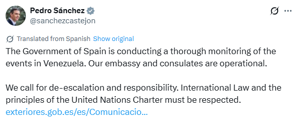 Spain PM Pedro Sánchez (<a href="/sanchezcastejon/">Pedro Sánchez</a>) posts, "The Government of Spain is conducting a thorough monitoring of the events in Venezuela. Our embassy and consulates are operational.  We call for de-escalation and responsibility. International Law and the principles of the United