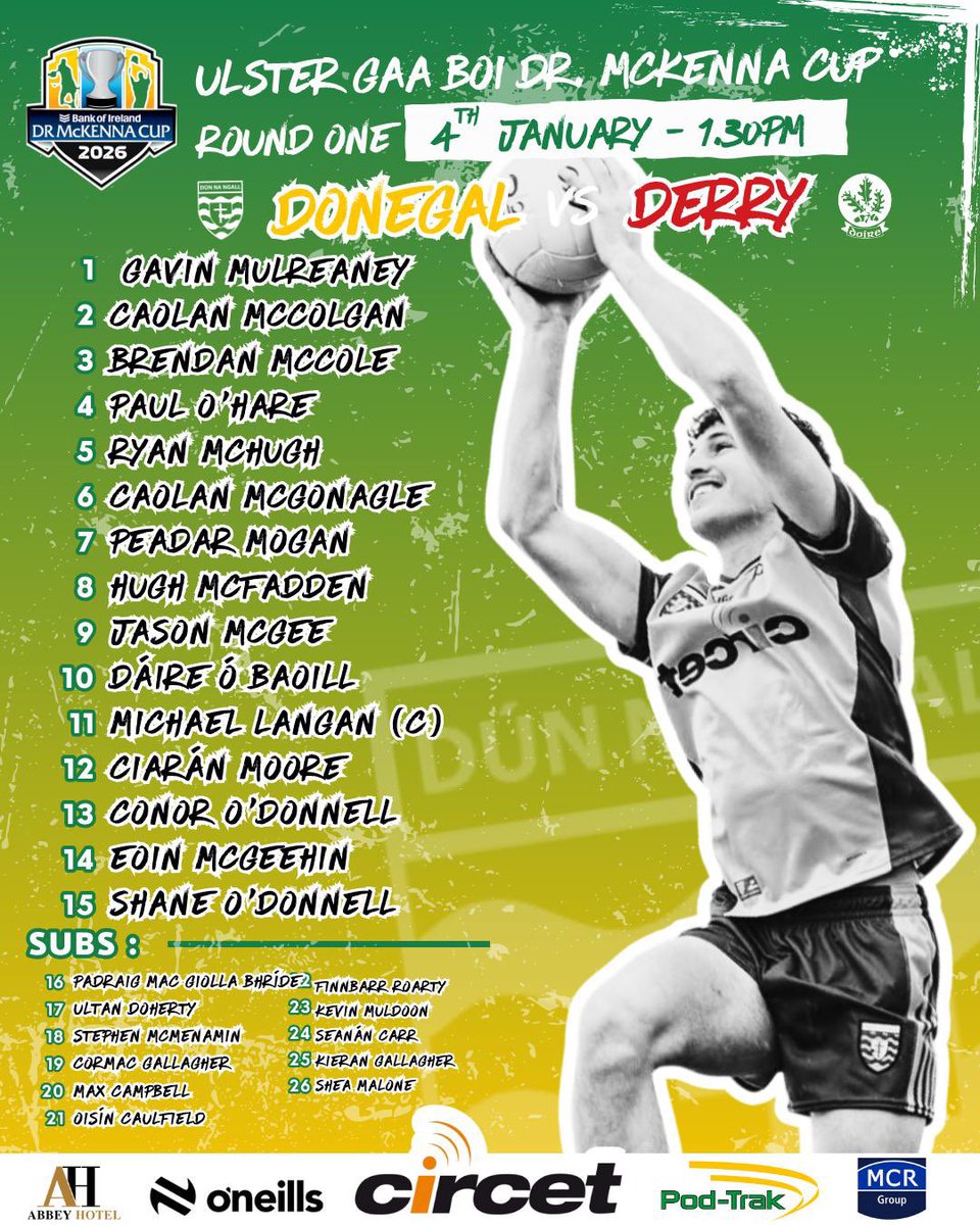 RNF36's tweet image. 🏆Corn Mhic Cionnaith 2026 @UlsterGAA 

Foireann peile @officialdonegal 

Beidh an cluiche le cloisteáil amárach @RTERnaG