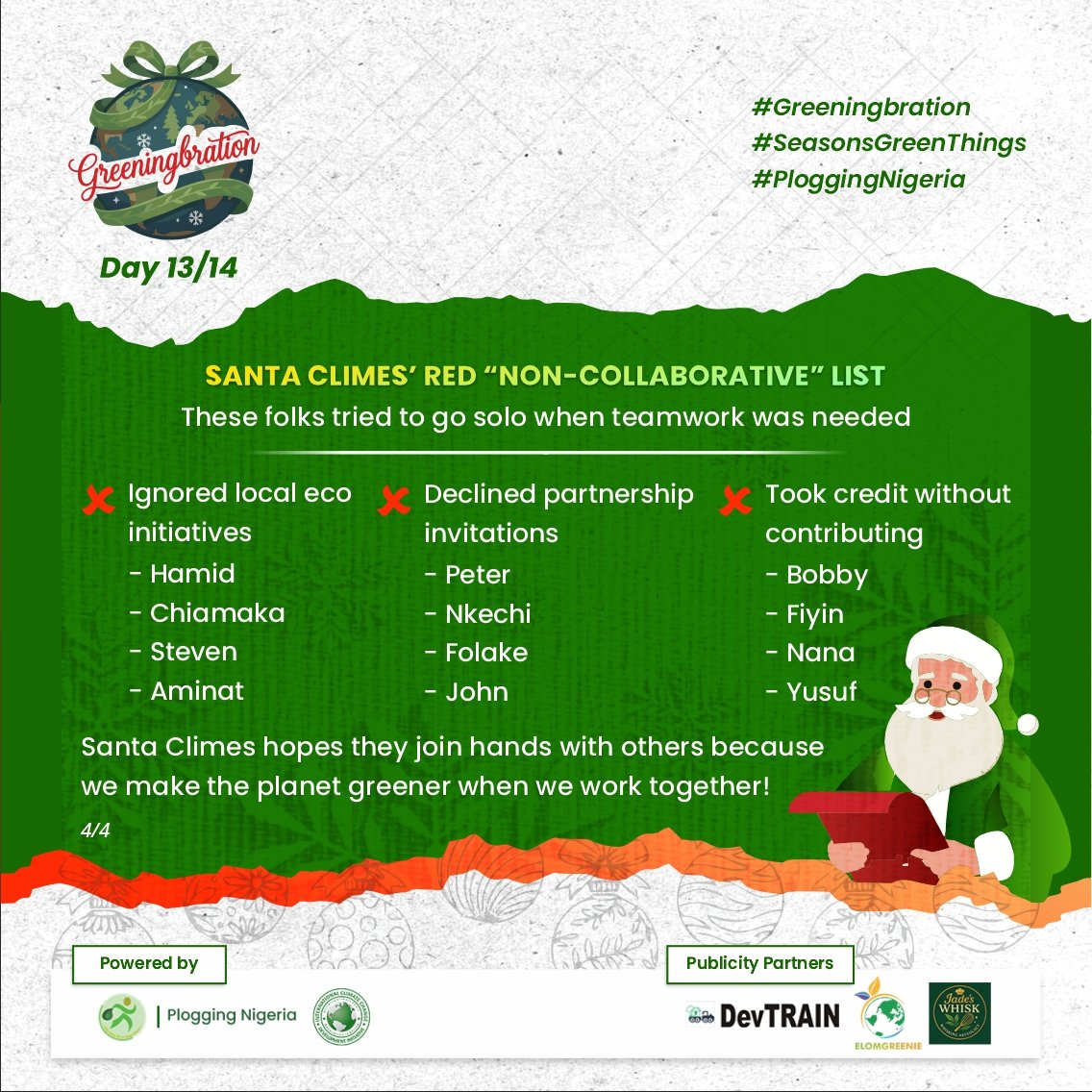 1️⃣3️⃣/1️⃣4️⃣ of #Greeningbration. 

Today, we celebrate the power of collaboration that multiplies impact. 💪

Susty-shouts to all volunteers, and organisations that have partnered with us for the #14DaysEndOfTheYearCampaign since 2019. 🗣️🙌🏿

#SeasonsGreenThings
#PloggingNigeria