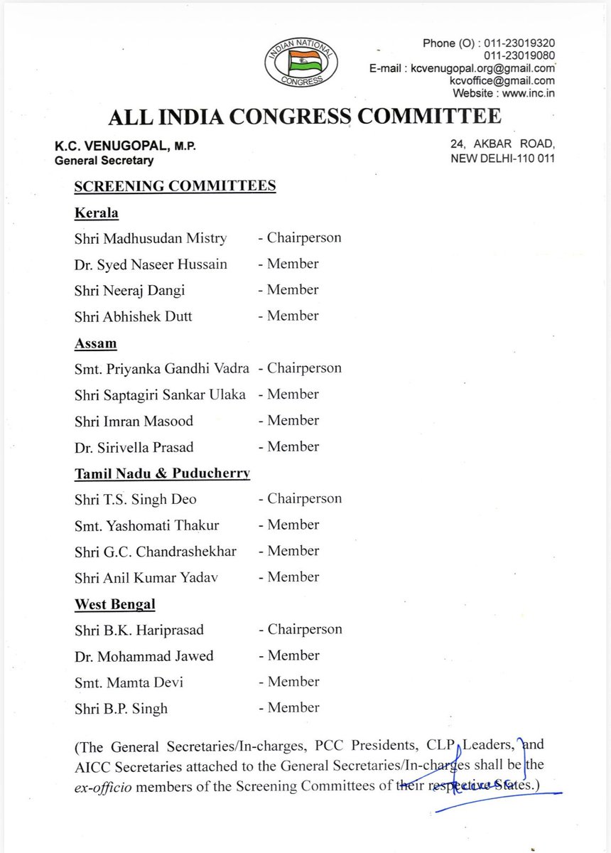 Hon'ble Congress President has constituted the Screening Committees for the forthcoming Assembly Elections in Kerala, Assam, Tamil Nadu &amp; Puducherry, and West Bengal, as enclosed, with immediate effect.