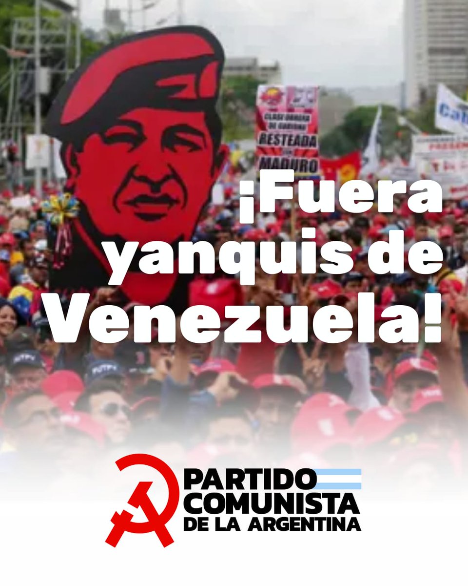pcaarg's tweet photo. 🇻🇪 Solidaridad con la República Bolivariana de Venezuela 

¡Libertad a Nicolás Maduro y Cilia Flores!

¡Fuera yanquis de América Latina! https://t.co/c7PXQAnmsQ