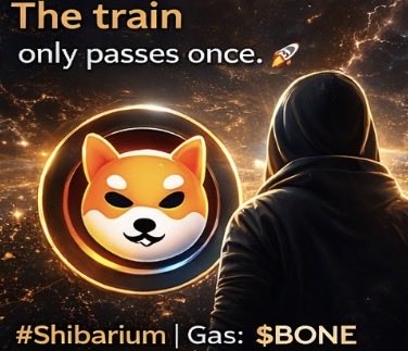 The train only passes once. 🚆
#Shibarium | Gas: $BONE

The future belongs to those who don’t leave when others hesitate.

🔗  shib.io 

#Shibarium #Web3 #Crypto

<a href="/kaaldhairya/">Kaal</a> <a href="/LucieSHIB/">𝐋𝐔𝐂𝐈𝐄</a> <a href="/ShytoshiKusama/">Shytoshi Kusama™</a> <a href="/Shibizens/">Shibarium | SHIB.IO</a>