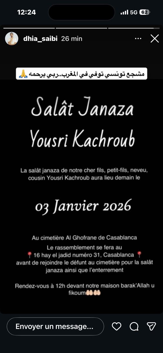 NoussourTN's tweet image. Un supporter Tunisien est décédé au Maroc. Qu’Allah lui fasse Miséricorde et apaise la douleur de sa famille. 

إِنَّا لِلَّٰهِ وَإِنَّا إِلَيْهِ رَاجِعُونَ 

Voici les informations concernant la Salât Janaza :