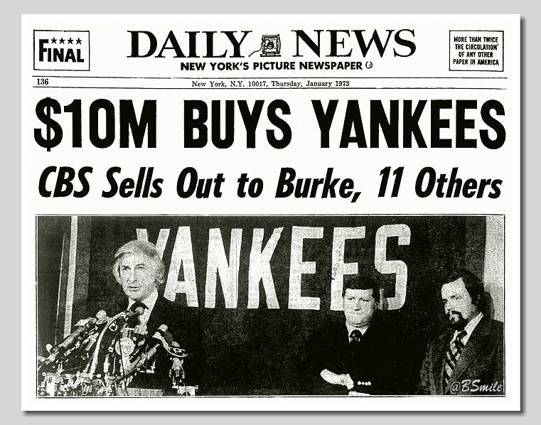 Today In 1973: George Steinbrenner and a group of investors buy the New York #Yankees for the bargain price of $10,000,000! George's name doesn't make the headlines, but that won't last for long! #MLB #History