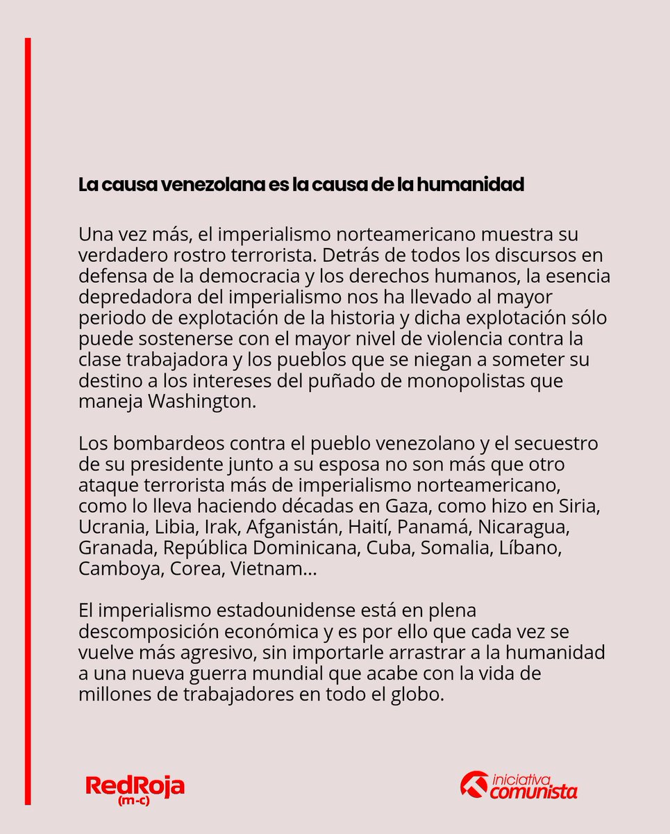 IniciativaComun's tweet photo. 🔴 Comunicado de Iniciativa Comunista y Red Roja ante la intervención militar terrorista de EEUU en la capital de Venezuela. https://t.co/It1jMvozmr