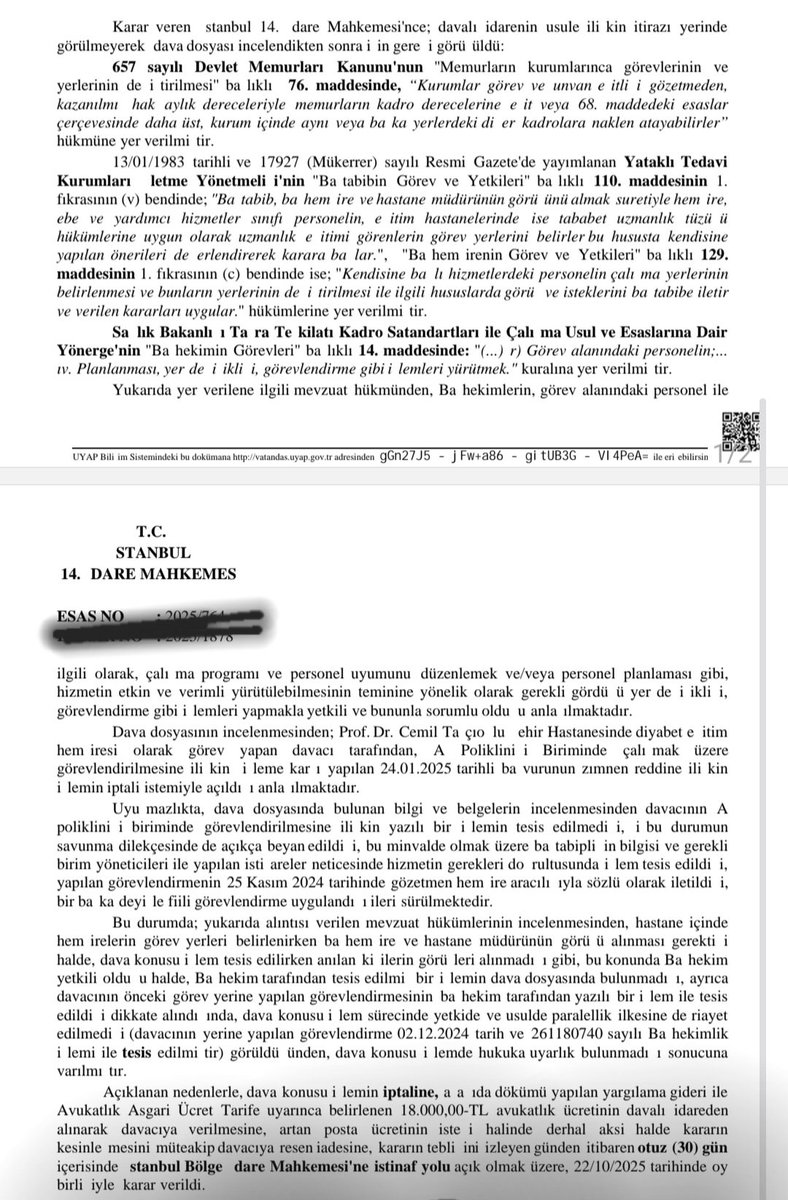 Yaklaşık 20 yıl diyabet biriminde emek veren bir sağlık emekçisi, idarenin keyfi görev yeri değişikliğine karşı açtığı davayı kazanıyor, mahkeme kararıyla görevine iade ediliyor. Peki sonra ne oluyor?
⤵️