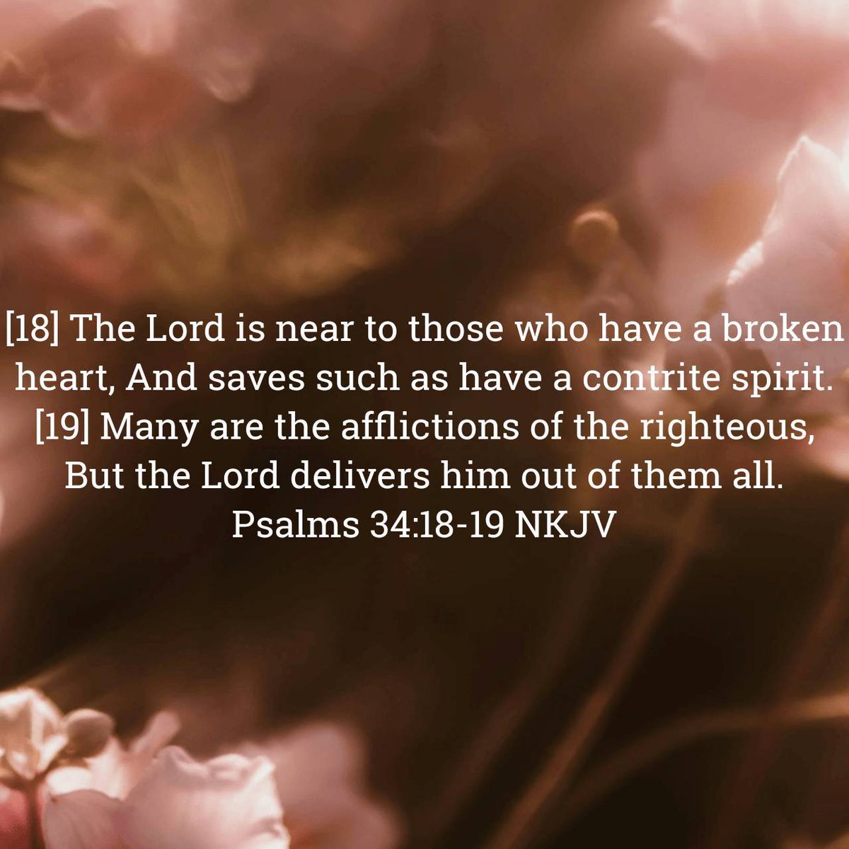 Rodfut's tweet image. Psalms 34:18-19 NKJV
[18] The Lord is near to those who have a broken heart, And saves such as have a contrite spirit. [19] Many are the afflictions of the righteous, But the Lord delivers him out of them all.

bible.com/bible/114/psa.…