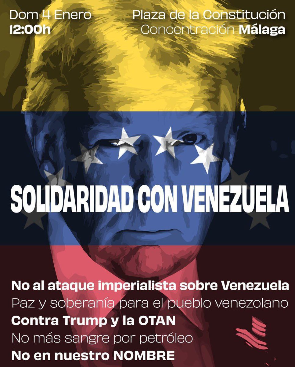 🇻🇪 Mañana nos vemos a las 12.00h en la Plaza de Constitución de Málaga.

Frente a los ataques imperialistas que atentan contra la soberanía de los pueblos: solidaridad.

Todo nuestro apoyo a la República Bolivariana de Venezuela ✊

#VenezuelaSeRespeta