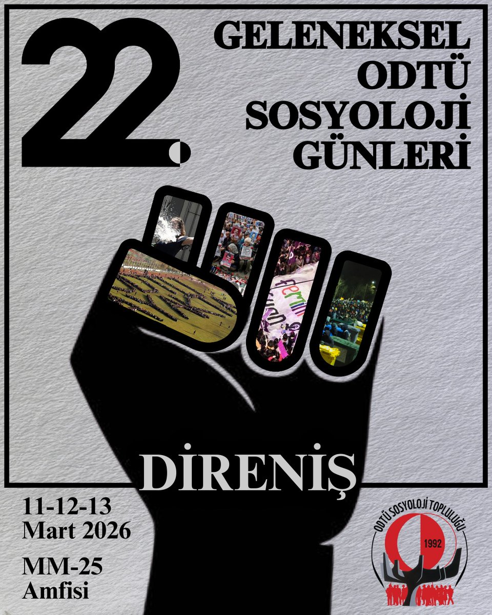 METUSocTop's tweet photo. Bu yıl, 11-12-13 Mart tarihlerinde yirmi ikincisini düzenleyeceğimiz Geleneksel ODTÜ Sosyoloji Günleri'nin üst başlığı "DİRENİŞ" olarak belirlenmiştir. Sunum özetlerinizi 10 Şubat 2026 tarihine kadar gönderebilirsiniz. https://t.co/bjldZwRqKZ