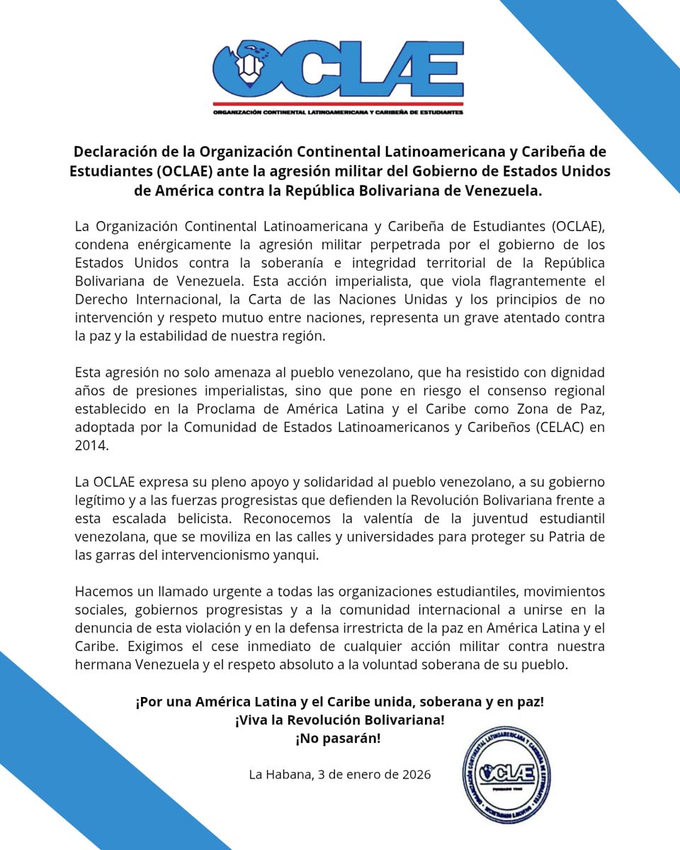 Declaración de la Organización Continental Latinoamericana y Caribeña de Estudiantes (OCLAE) ante la agresión militar del gobierno de Estados Unidos contra la República Bolivariana de Venezuela. ✊🏻🇻🇪

¡No pasarán! ✊🏻

#VenezuelaSeRespeta #FueraYankeesDeVenezuela