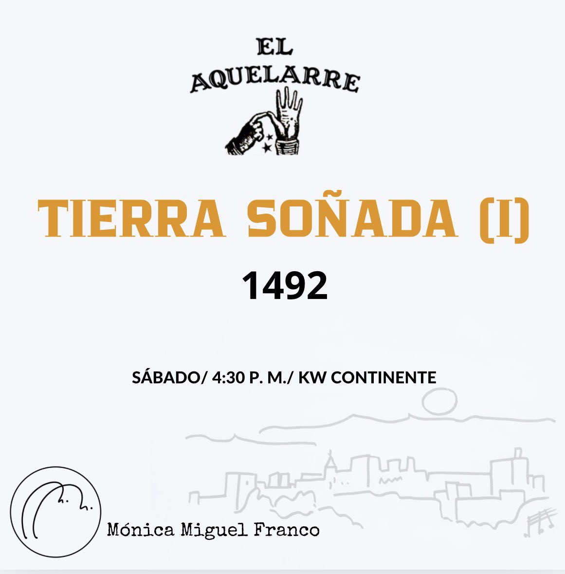 Hoy en El Aquelarre <a href="/aullidodeloba/">Mónica Miguel Franco</a> no va a contar cuentos. Va a hablar de 1492 sin épica, sin leyendas de manual y cómo el romanticismo convirtió un proceso político complejo en mito sentimental exportable. A las 4:30 p. m. (hora de Panamá) por <a href="/KWCONTINENTE/">KW Continente</a> o por la página web.
