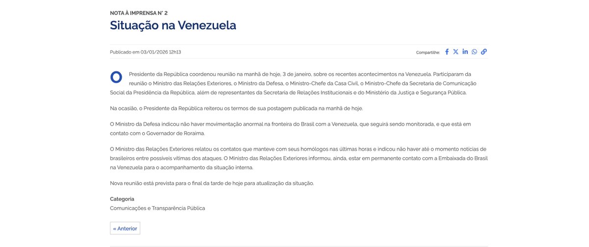 LemusteleSUR's tweet photo. Comunicado de la cancillería brasileña:

"El Presidente de la República coordinó una reunión en la mañana de hoy, 3 de enero, sobre los acontecimientos recientes en Venezuela. 

Participaron en la reunión el Ministro de Relaciones Exteriores, el Ministro de Defensa, el Ministro Jefe de la Casa Civil, el Ministro Jefe de la Secretaría de Comunicación Social de la Presidencia de la República, además de representantes de la Secretaría de Relaciones Institucionales y del Ministerio de Justicia y Seguridad Pública.

En la ocasión, el Presidente de la República reiteró los términos de su publicación difundida en la mañana de hoy.

El Ministro de Defensa indicó que no hay movimientos anormales en la frontera de Brasil con Venezuela, la cual continuará siendo monitoreada, y que se encuentra en contacto con el Gobernador de Roraima.

El Ministro de Relaciones Exteriores informó sobre los contactos que mantuvo con sus homólogos en las últimas horas e indicó que, hasta el momento, no hay noticias de brasileños entre las posibles víctimas de los ataques. 

Asimismo, señaló que se mantiene en contacto permanente con la Embajada de Brasil en Venezuela para el seguimiento de la situación interna.Está prevista una nueva reunión para el final de la tarde de hoy a fin de actualizar la situación"