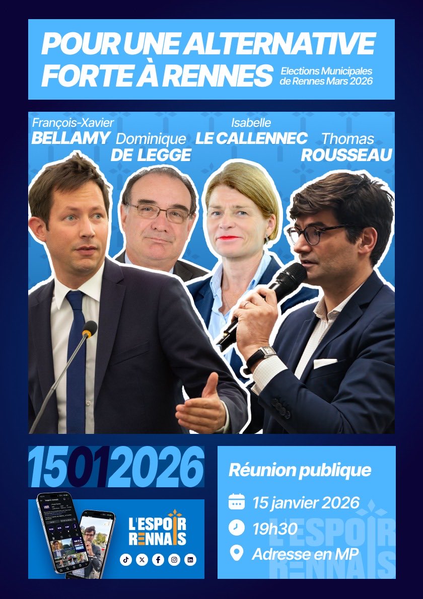 Réunion publique organisée par la droite rennaise aux côtés de <a href="/fxbellamy/">Fx Bellamy</a> en présence d’<a href="/ilecallennec/">Isabelle Le Callennec</a> et <a href="/Domdelegge/">Dominique de Legge</a> le 15 janvier. Inscription par retour en message privé, nous vous attendons nombreux. En 2026, l’⁦<a href="/EspoirRennais/">Espoir Rennais</a>⁩ !
