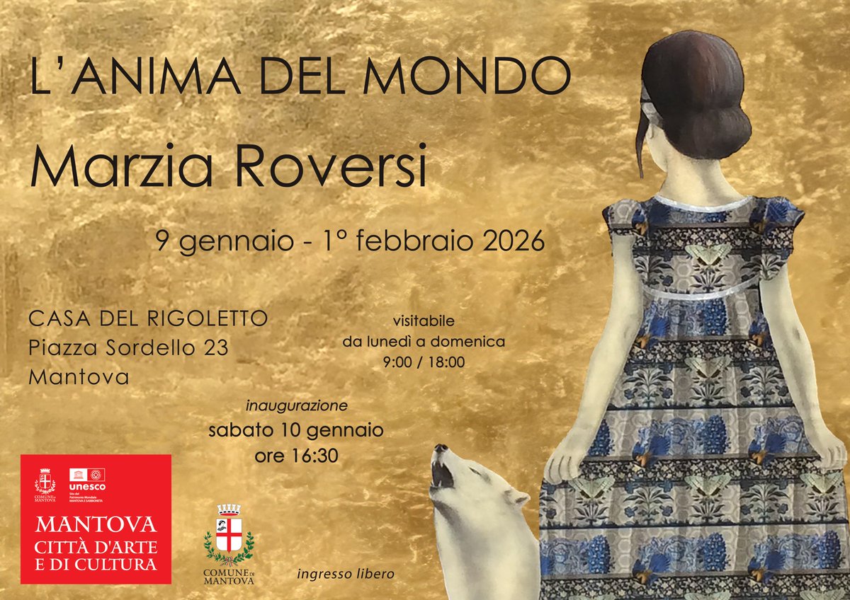 L'ANIMA DEL MONDO Marzia Roversi alla Casa del Rigoletto Mantova - inaugurazione sabato 10 gennaio 2026 ore 16:30.