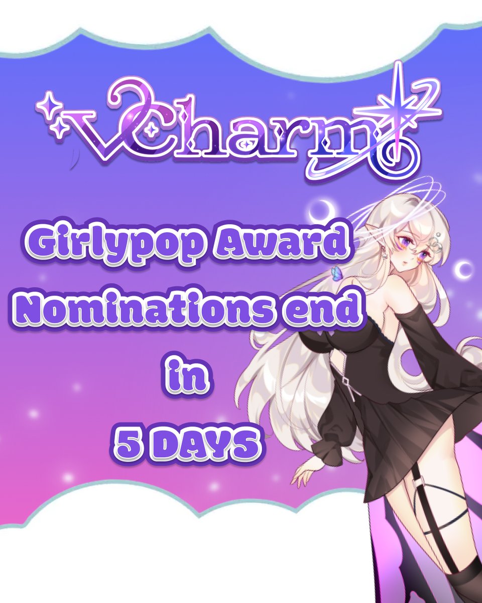 ✧･ﾟ:* 5 DAYS UNTIL NOMINATIONS CLOSE ! *:･ﾟ✧
 
The Girlypop Awards are open to EVERYONE! Except us VCharm girls, we want to see how YOU shine!!
 
Make sure to nominate them before forms close on Jan 7th!! 
 
✧ bit.ly/4oJ20Lo ✧