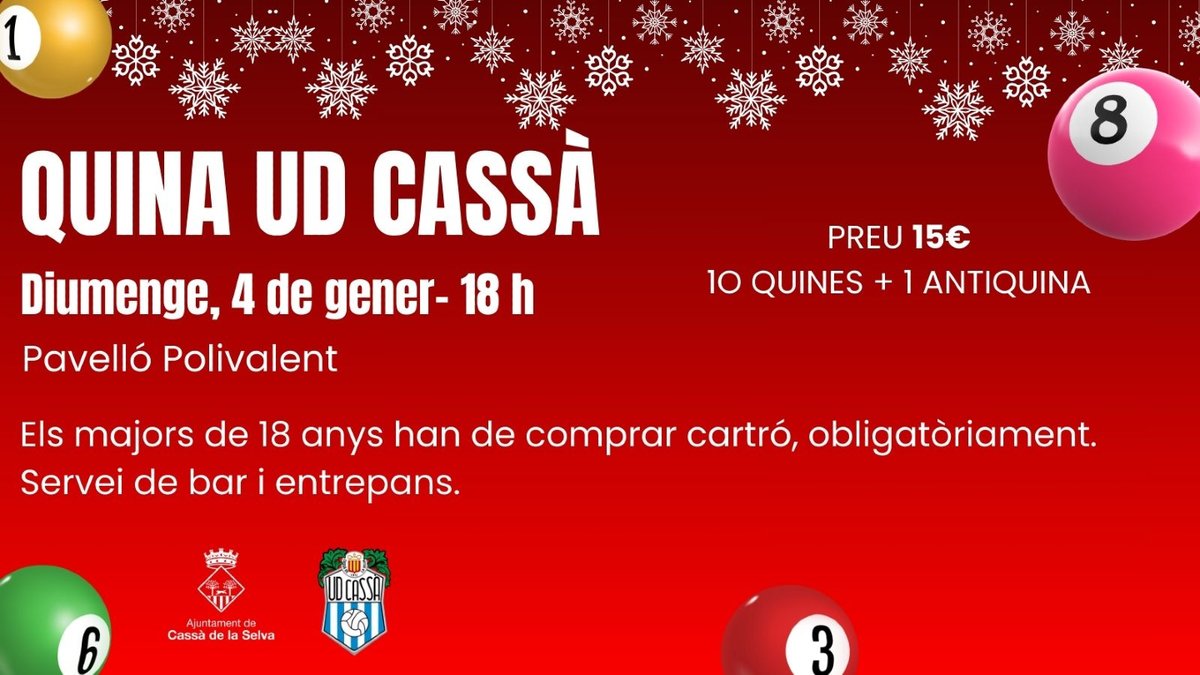 🧮 QUINA de la UD Cassà⁣
🥃 Servei de bar i entrepans⁣
🛍️ Molts de premis: televisors, nits d'hotel, ratafia botifarres seques, lots de la UD Cassà...⁣
⁣
📆 Diumenge 4 de gener
🕑 18 h⁣
📌 Pavelló Polivalent ⁣
📝 Organitza UD Cassà⁣
ℹ️ Els majors de 18 anys han de comprar