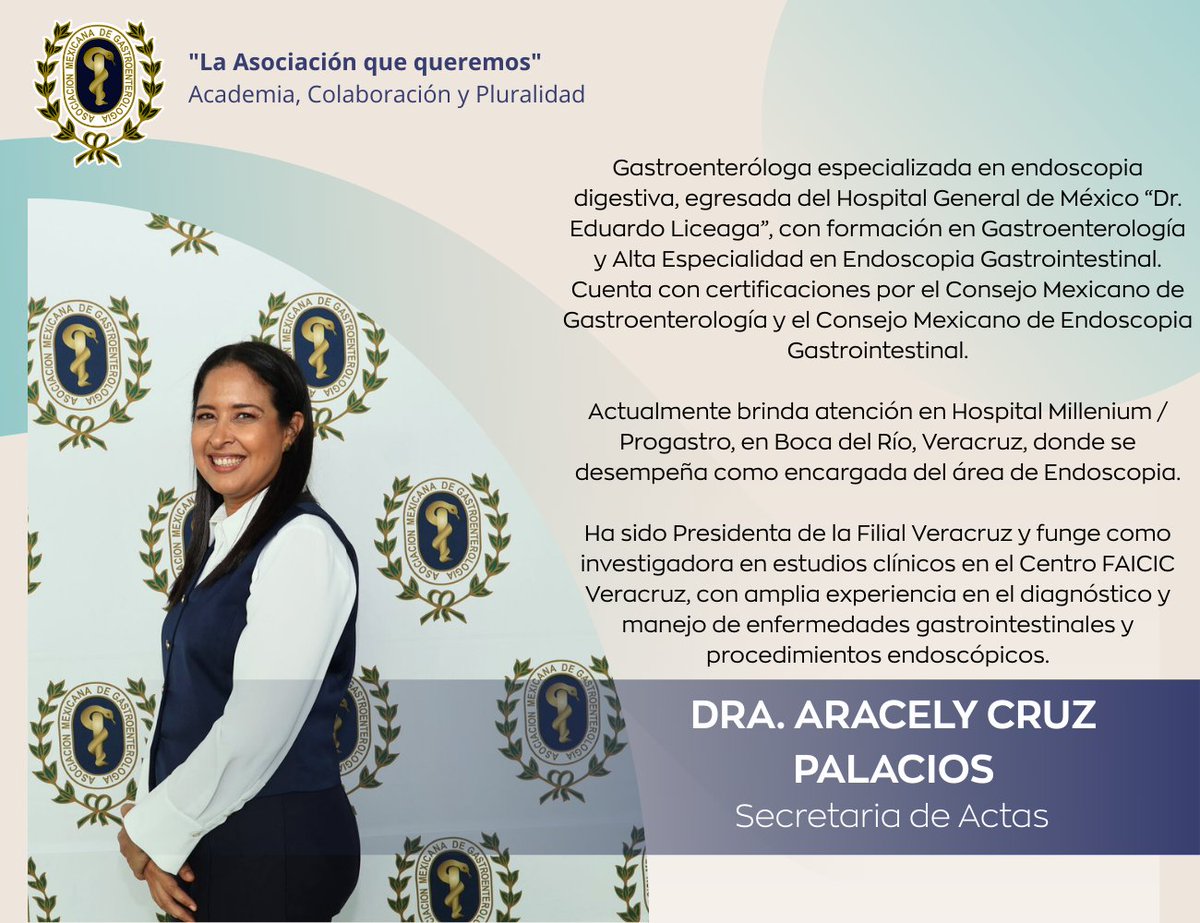Este año, la Dra. Aracely Cruz Palacios representará a la Asociación Mexicana de Gastroenterología como Secretaria de Actas, desempeñando este encargo con entusiasmo, compromiso y un profundo sentido del honor, en favor del fortalecimiento y crecimiento de nuestra Asociación.