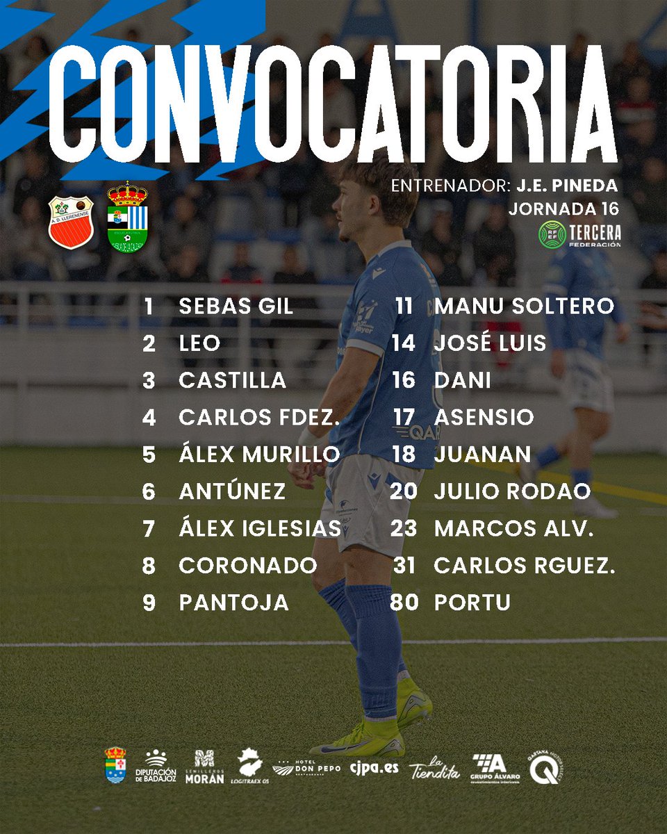 📋 #Convocatoria 🆚 <a href="/adllerenenseof/">A.D. LLERENENSE</a> 
📌 #J16 - #3ªRFEF
🧢 J.E. Pineda

🗣️ #TuAlientoNuestraFuerza
💪 #VMP | #EFP ‘A’ 🔵⚪️