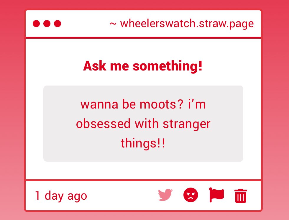 omg hi anon!! reply if you wanna be moots 
wheelerswatch.straw.page