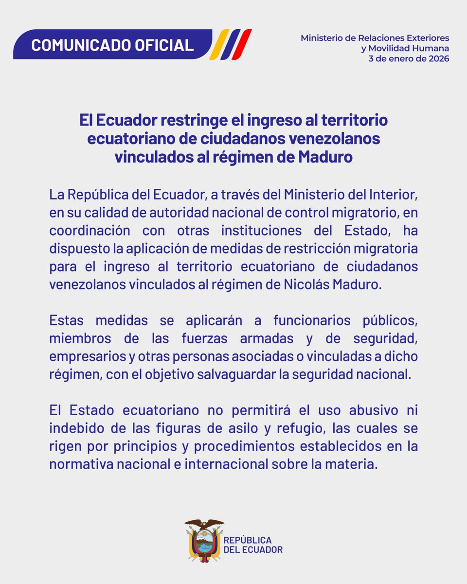 Comunicado oficial |

El Ecuador restringe el ingreso al territorio ecuatoriano de ciudadanos venezolanos vinculados al régimen de Maduro.