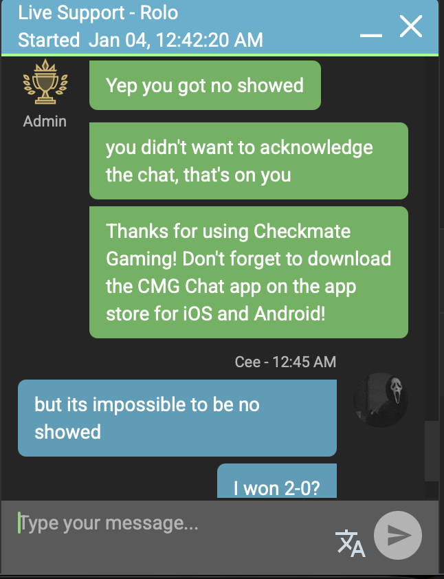 Win a game 2-0, go to bed, get no showed after being advanced, fucking retard admins over at CMG I swearrrrrr