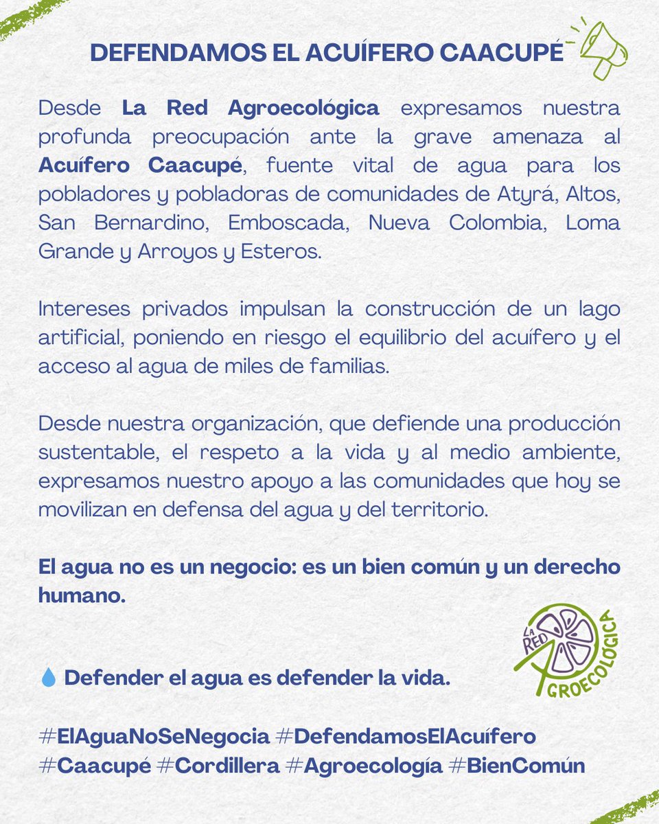 📣 Alerta ambiental en Cordillera 

Desde La Red Agroecológica expresamos nuestra preocupación ante la grave amenaza al #AcuíferoCaacupe. Intereses privados impulsan un lago artificial que pone en riesgo el acceso al agua de miles de familias.