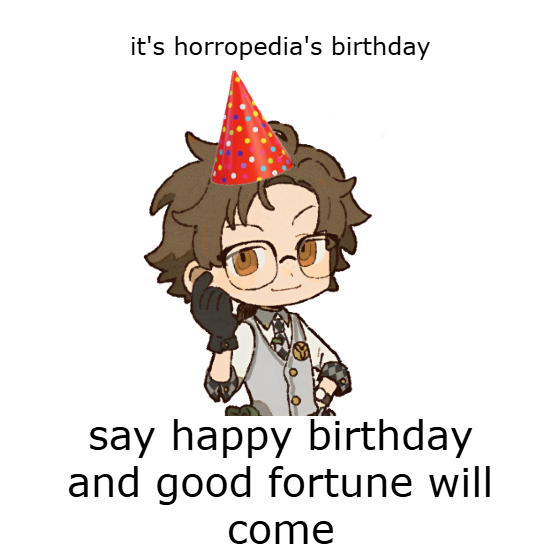 spread the message. #happybirthday #horropedia #reverse1999 #newyearnewhorropediacontent