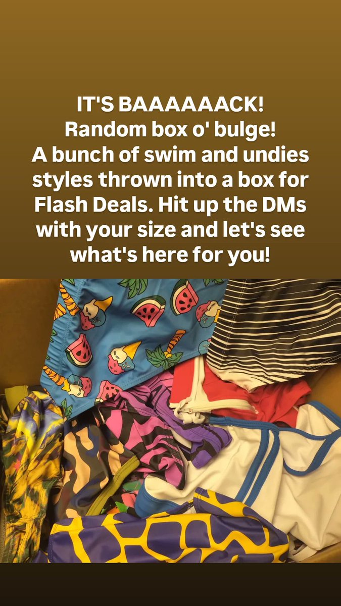 HappyBulge's tweet image. IT'S BAAAAAACK!
Random box o' bulge!
A bunch of swim and undies styles thrown into a box for Flash Deals. Hit up the DMs with your size and let's see what's here for you!

Happybulge.com