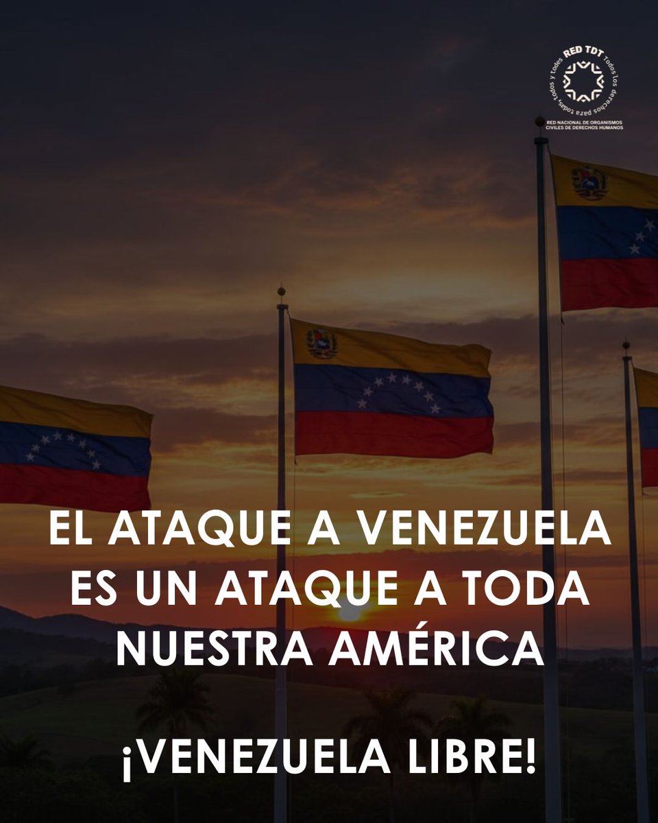 RedTDT's tweet image. 📢🇻🇪Comunicado| Las 88 organizaciones que integramos la Red TDT expresamos nuestro absoluto rechazo ante la agresión militar, el atentado contra la población civil y la intervención del gobierno de los Estados Unidos de América en territorio venezolano.

redtdt.org.mx/archivos/22880