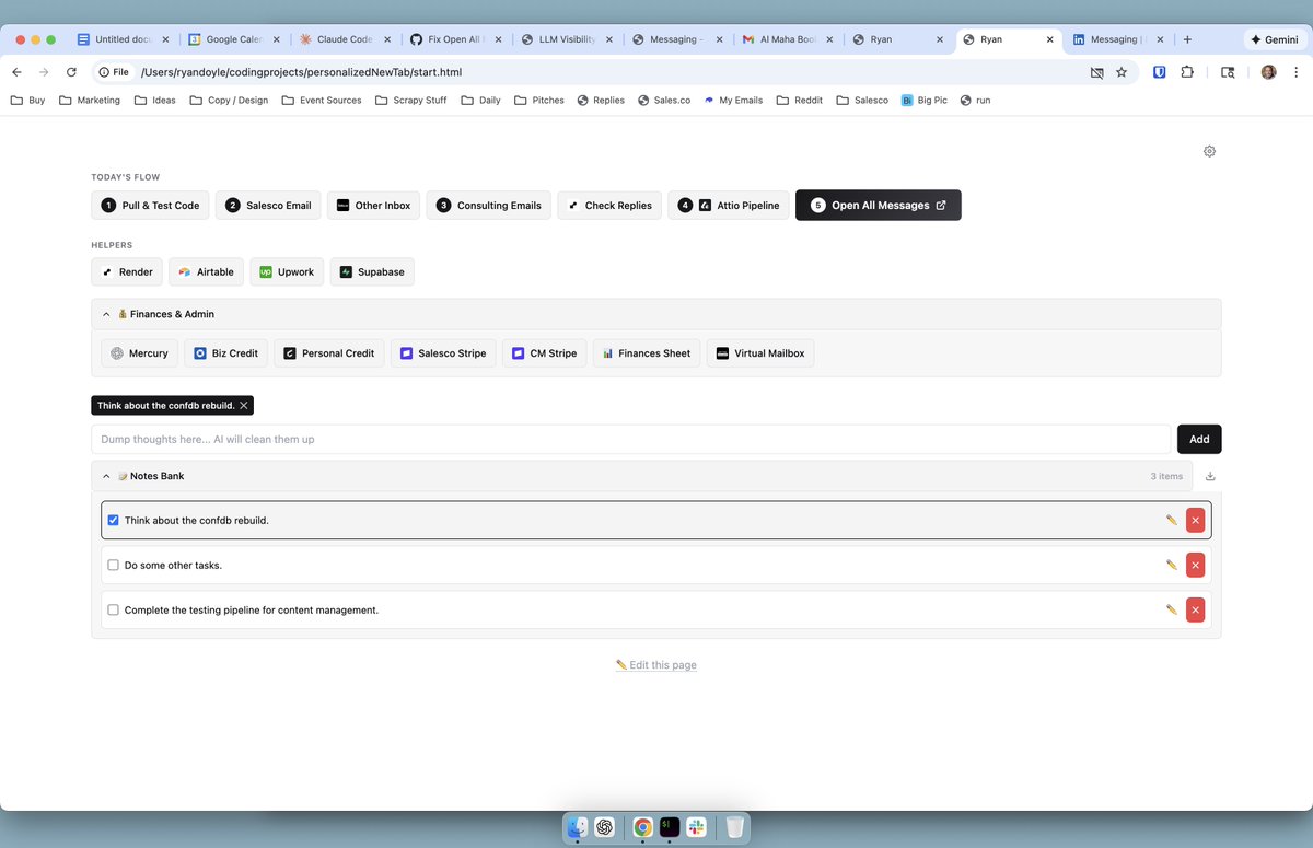 you can build your own "Command Center" that lives in your chrome new tab in like 5 minutes now

Mine has the few things I need to do every day to fix bugs and move deals forward

then I can brain dump new ideas in the bottom, AI cleans them up, and I can move them into my focus