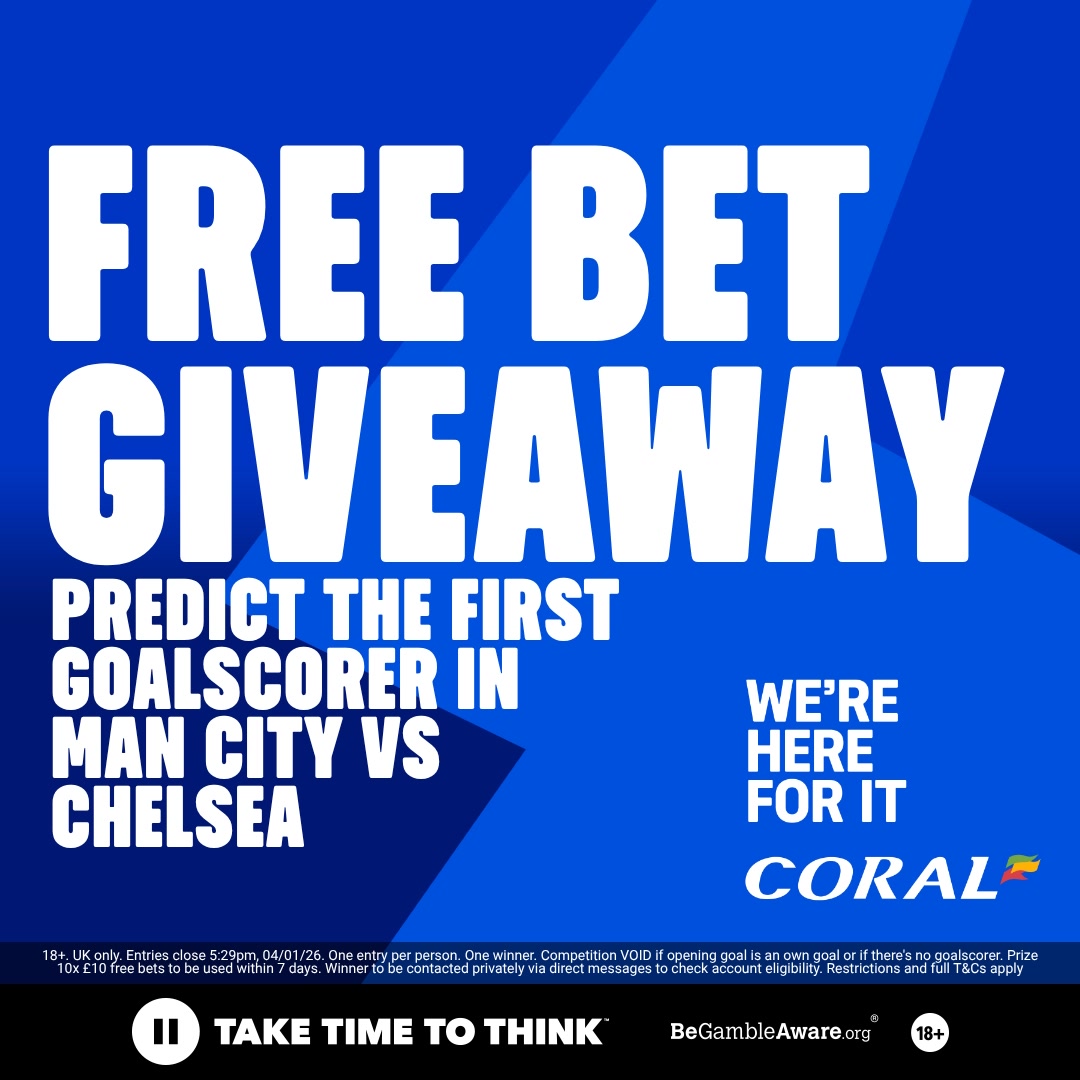 🚨 £100 FREE BET GIVEAWAY! 🚨

🔵 Correctly predict the first goalscorer in Man City vs Chelsea
🔵 Retweet and like this post
🔵 Follow <a href="/Coral/">Coral</a> 

One eligible entrant will be selected at random and win £100 in free bets! 🤑

FULL TERMS AND CONDITIONS APPLY: help.coral.co.uk/en/general-inf…
