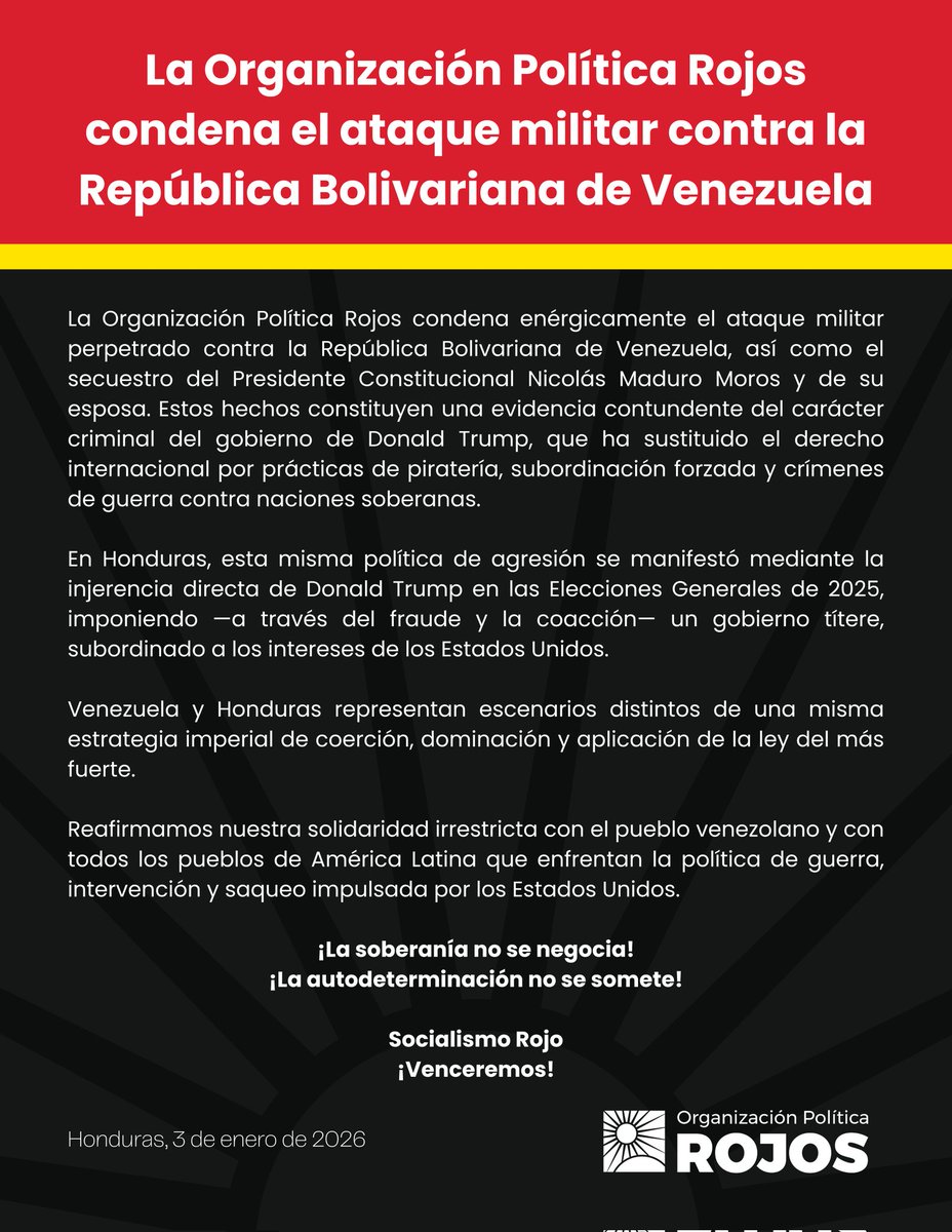 La Organización Política Rojos condena el ataque militar contra la República Bolivariana de Venezuela.