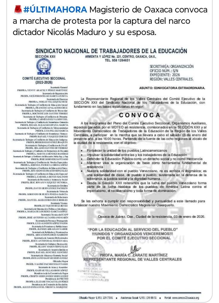 Anuncia movilización la #SecciónXXII #Oaxaca tras la captura del dictador #NicolásMaduro