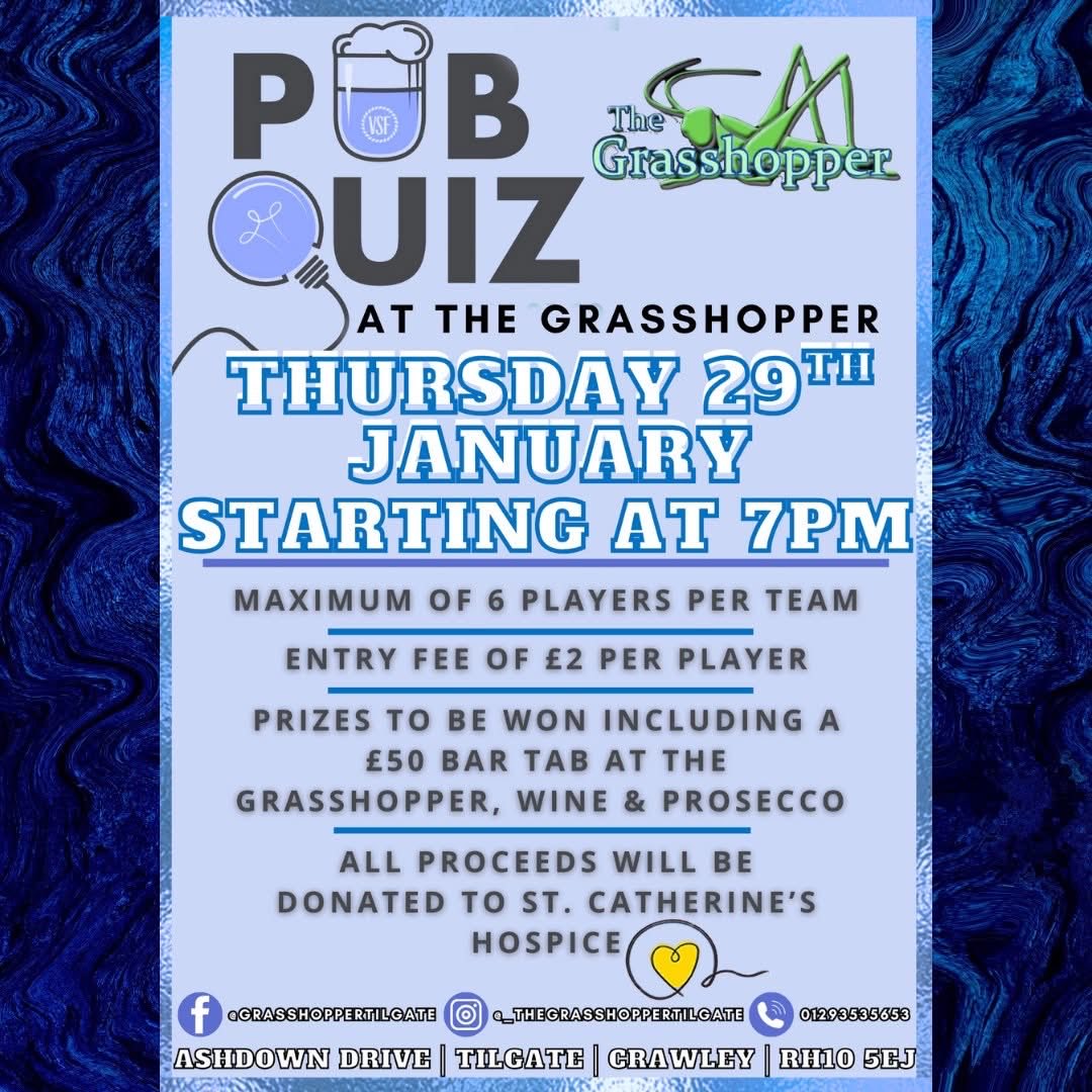 HoppersTilgate's tweet photo. 💡QUIZ NIGHT AT THE HOPPERS💡
Something To Sort Out Those January Blues 

THURS. 29TH JAN. || STARTING AT 7PM 

Come Down &amp; Test Your Knowledge With A Chance To Win Great Prizes All In Aid Of  St Catherine's Hospice, Crawley 🧡🍻🍾

#pubquiz  #thegrasshoppertilgate https://t.co/UMEqM6F1KI