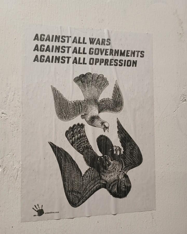 "Against All Wars, Against All Governments, Against All Oppression"
Poster spotted in Lismore NSW