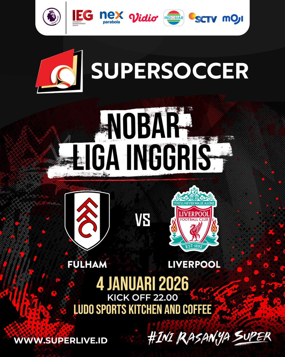 LALAJO BARENG LIGA INGGRIS!!

Fulham vs Liverpool

Minggu, 4 Januari 2026
Venue: Ludo Kiara Artha Park
Open Gate: 21.00 WIB
HTM: 40K (Softdrink &amp; produk sponsor)

Note:
- Anak di bawah umur 10 tahun tidak perlu membeli tiket masuk.

#LFC #Englishpremierleague