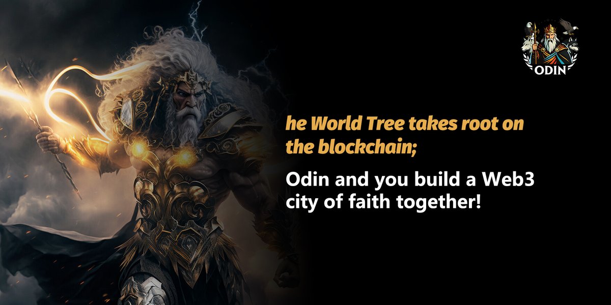 🌌 The World Tree takes root on the blockchain, Odin and you build a Web3 city of faith together ✨