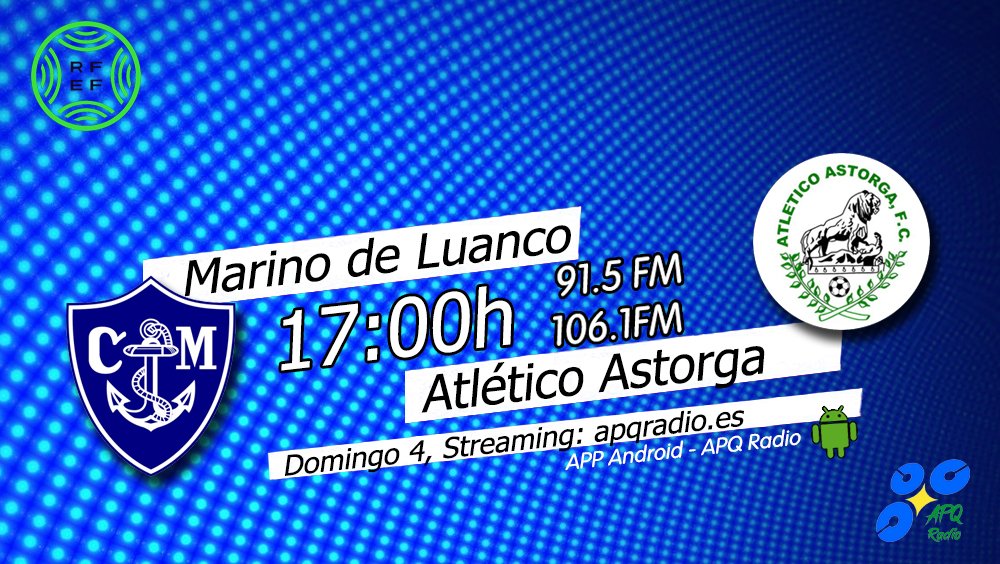 🔴HOY, EN LA BANQUETA DEPORTIVA🔴
🕔 17h (Previa desde las 16:45h)
🏟️ Municipal de Miramar
⚽️ <a href="/MarinoLuanco/">Club Marino de Luanco ⚓</a> 🆚 <a href="/AtleticoAstorga/">Atlético Astorga F.C.</a>   
🎙️ <a href="/CESARLEOGARCIA/">CESAR CONSTANTINO</a> | <a href="/Dani_Castelao/">Dani Castelao</a> 
📻 91.5 - 106.1FM Asturias
🖥️ apqradio.es
📱 bit.ly/3oFv0HI