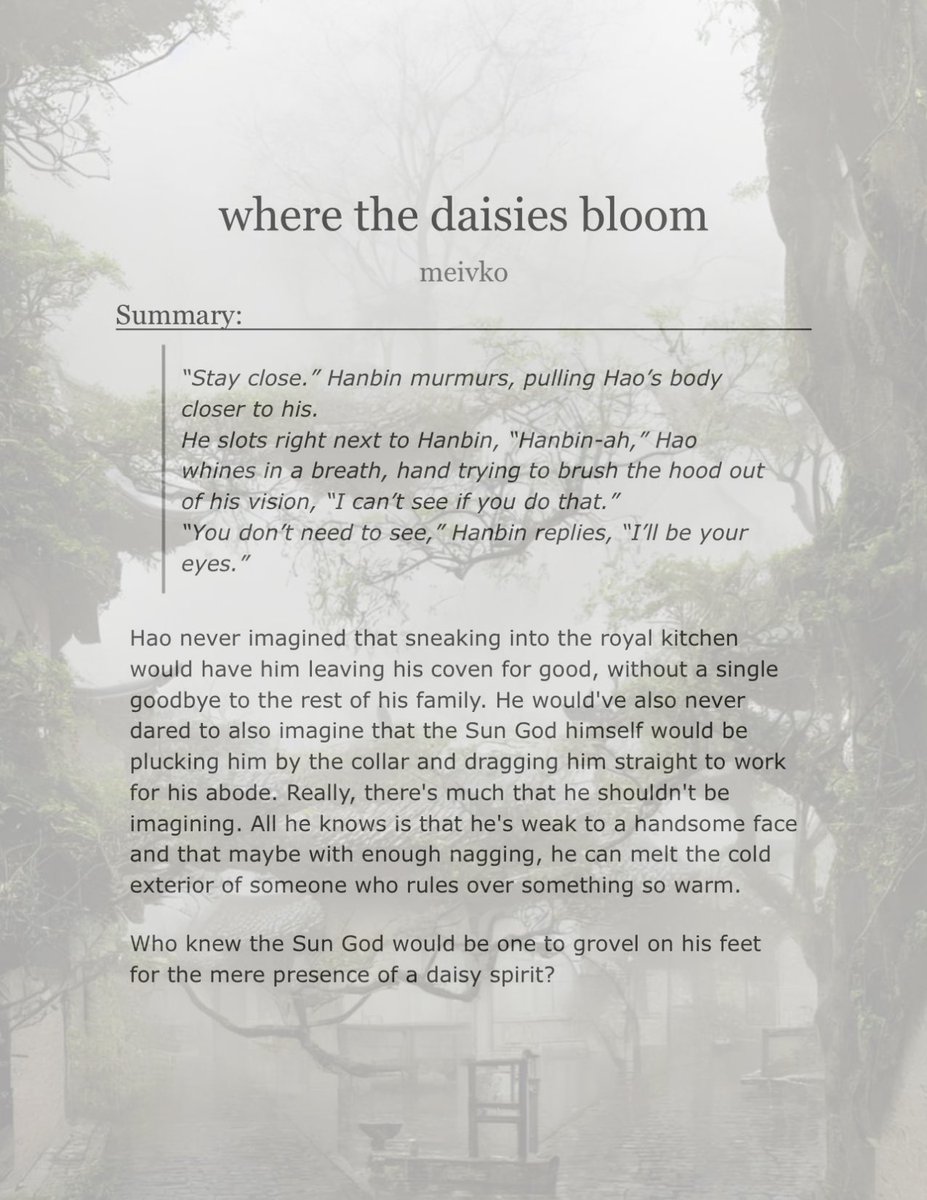 meixixii's tweet photo. #binneul au: where the daisies bloom

♡ a xianxia fantasy mixed w royalty
♡ ch 10/10 81,3k words (completed!)
♡ forbidden lovers
♡ tags: slow burn, hurt/comfort, protective bin, found family, emphasis on FORBIDDEN, royalty

link: https://t.co/ZQJ8BThiwR https://t.co/Cb0ZxnvcFq