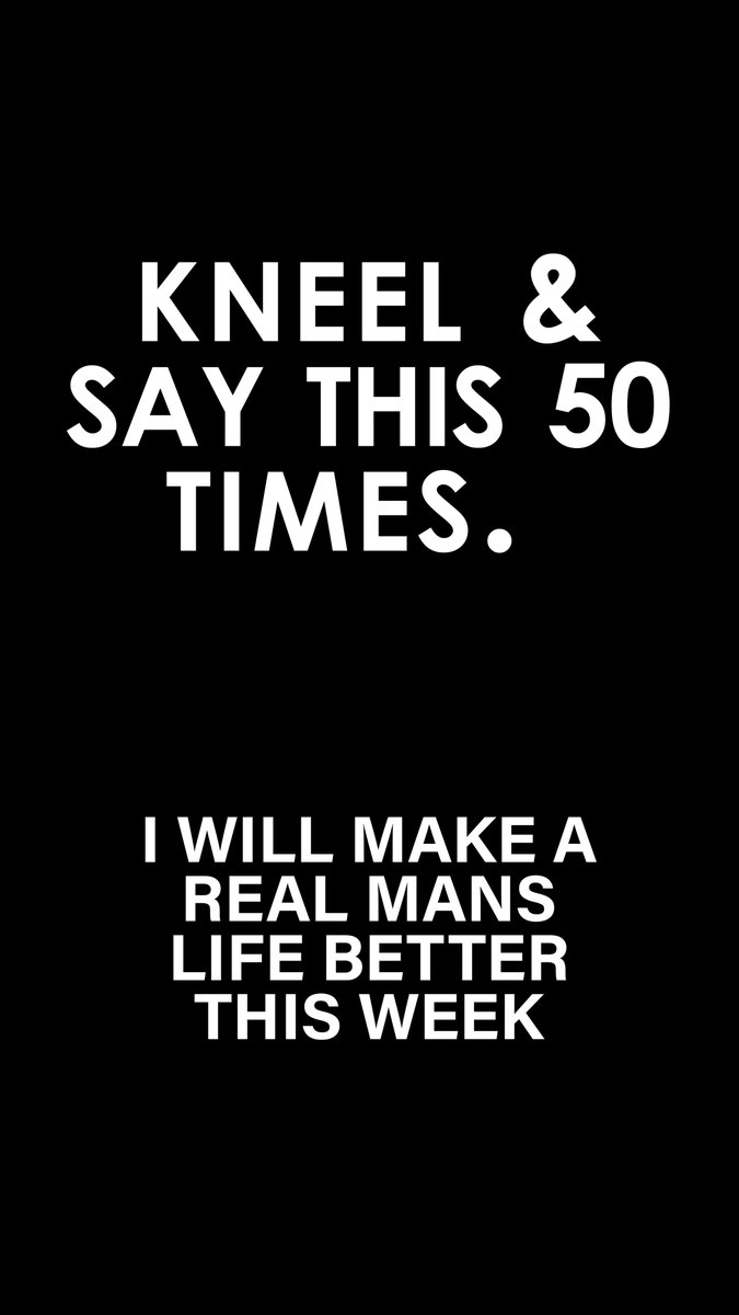 mantra monday, kneel, say it, make it happen