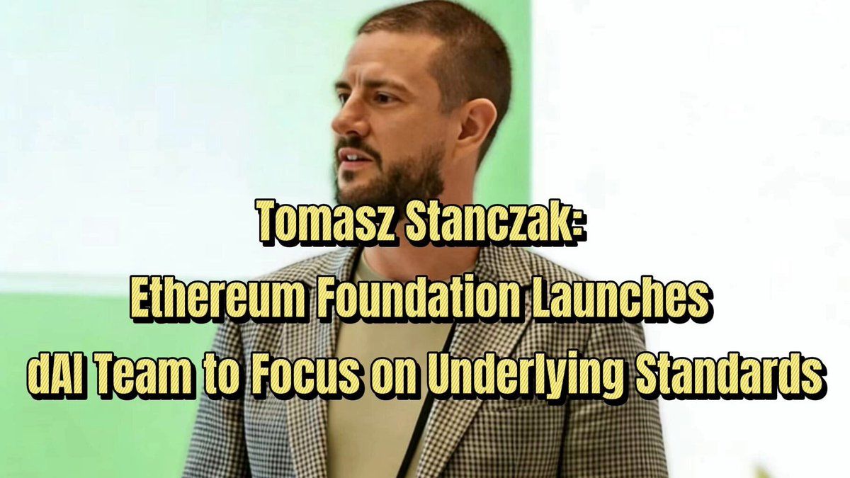 🇺🇸 이더리움재단, AI 인프라 표준화 전담 dAI 팀 출범 https://t.co/H8izxSZQtZ