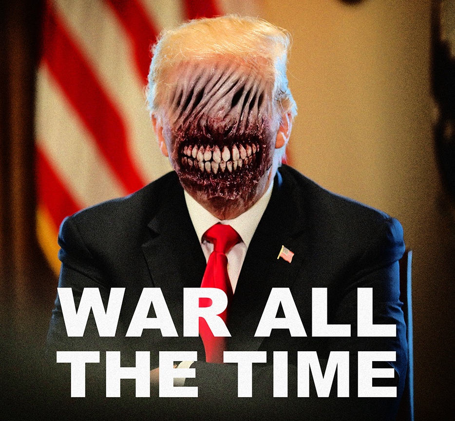 Wmxdesign's tweet image. WAR ALL THE TIME

#TrumpIsUnfitForOffice #Trumpterrorista #TrumpEpsteinCoverup