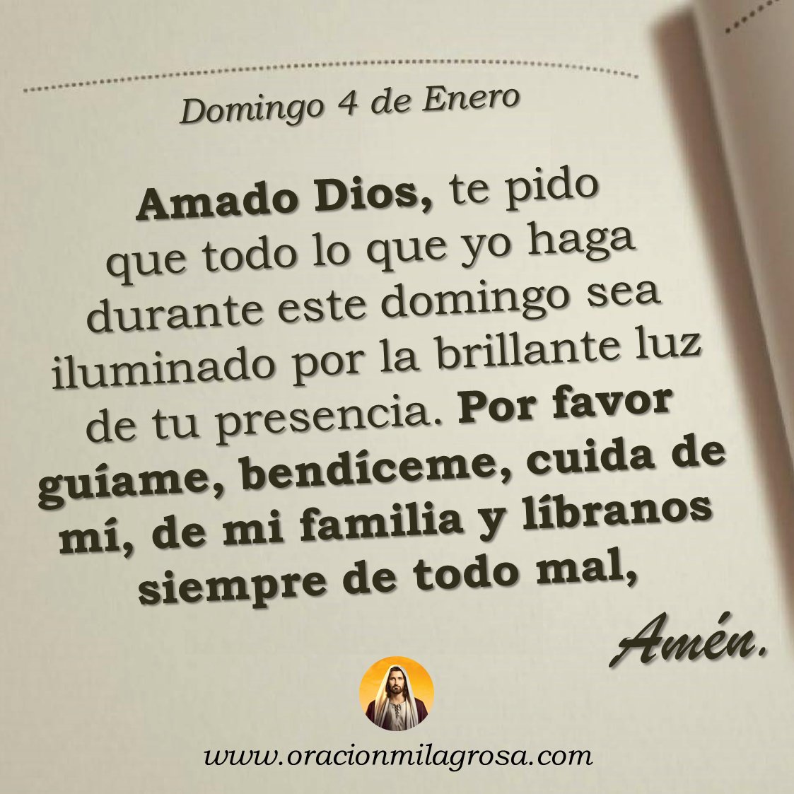 Oración para el domingo 4 de enero de 2026: oracionmilagrosa.com/2016/12/fuerza… ✨