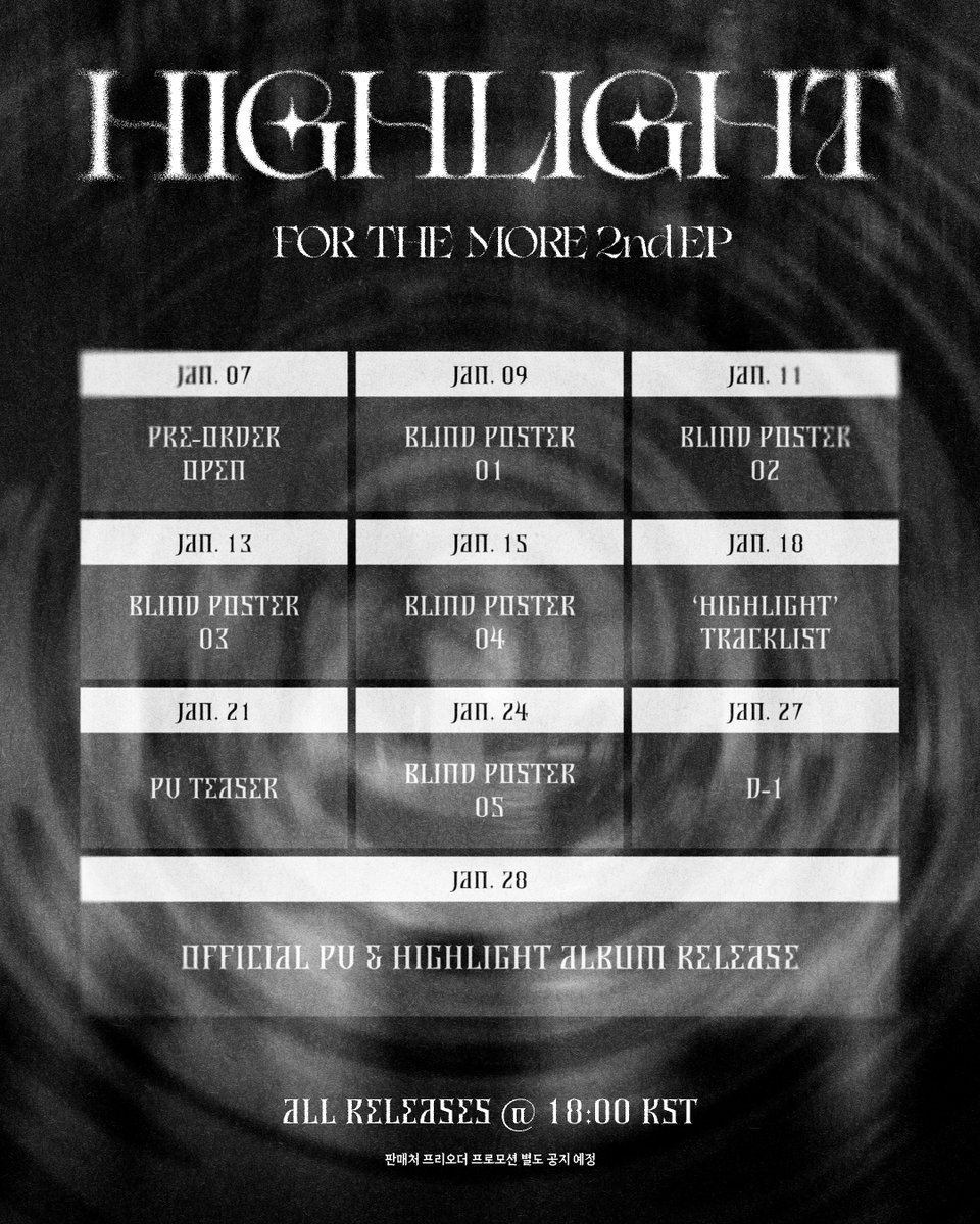 -𝐒𝐜𝐡𝐞𝐝𝐮𝐥𝐞-

포더모어 𝟐𝐧𝐝 𝐄𝐏 [𝐇𝐈𝐆𝐇𝐋𝐈𝐆𝐇𝐓]의 발매 스케줄을 공개합니다💜

앨범 프리오더는 1월 7일 오후 2시 오픈되며,
이외 컨텐츠 업로드는 오후 6시입니다✨

*판매처 프리오더 프로모션은 별도 공지 예정입니다.