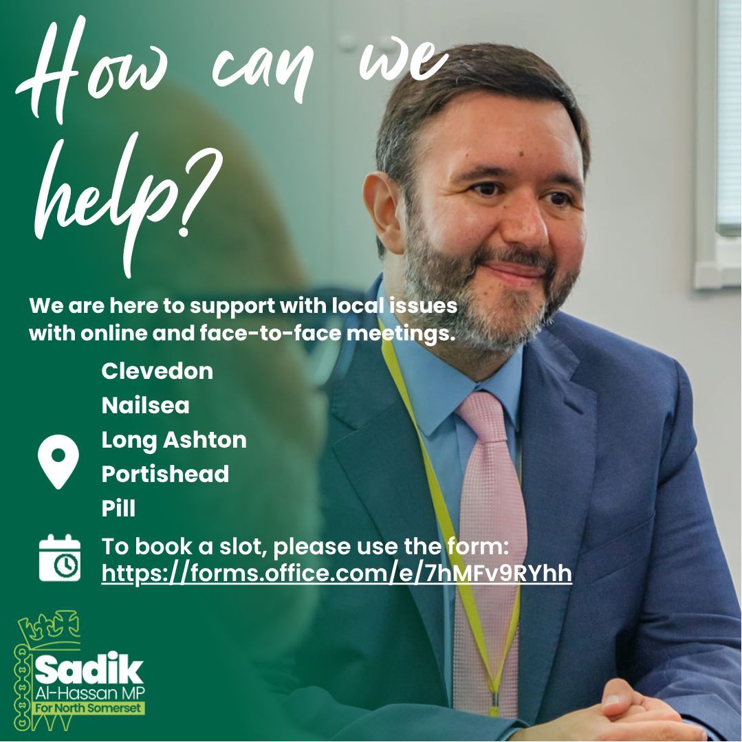 SadikAlHassanMP's tweet photo. Do you need help with a local issue in #NorthSomerset?

As your MP, I am here to help through both online and face-to-face surgeries. 

If you would like to book in for a surgery, please use the form👇 
 https://t.co/Q86GvLVNNO https://t.co/EZ6kBv975M