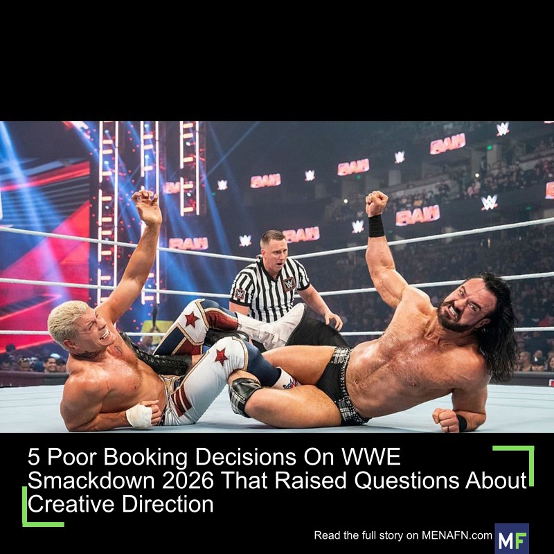 MENAFN's tweet image. 5 Poor Booking Decisions On WWE Smackdown 2026 That Raised Questions About Creative Direction #Poor #Booking #Decisions #Smackdown #2026 #That #Raised #Questions #About #Creative #Direction #Investment #Fund #Contract #Company #Employee dlvr.it/TQ82NT