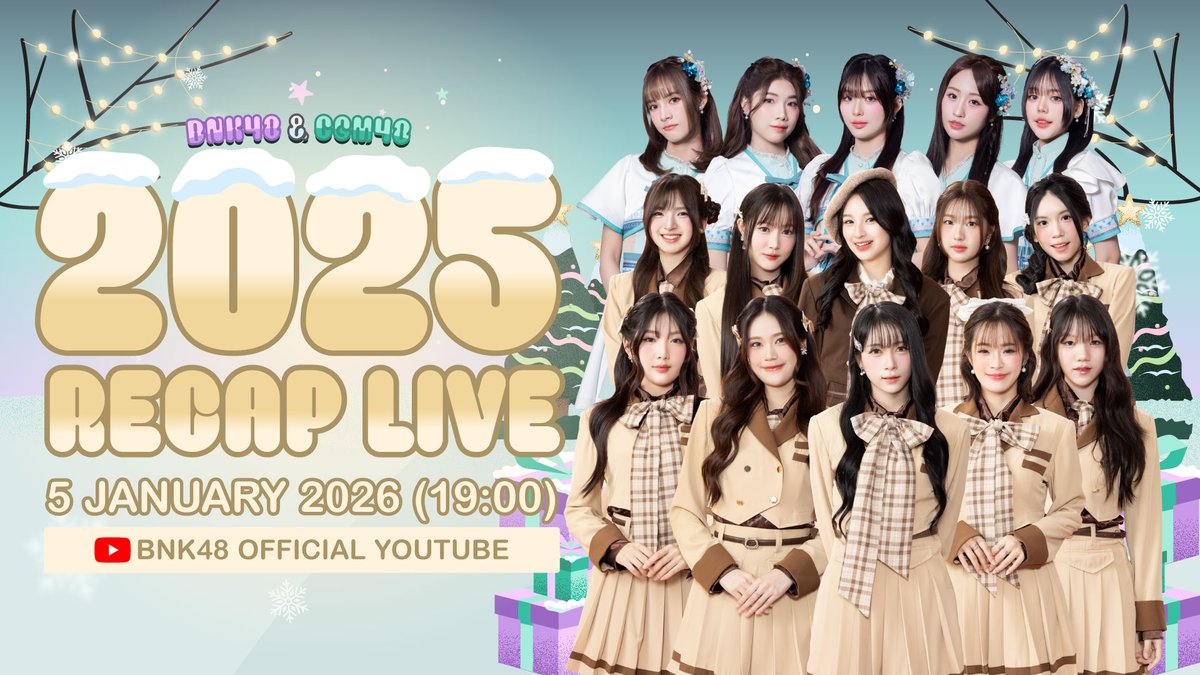 bnk48official's tweet image. [❄️🎄] #BNK48CGM48NewYearCelebration2026

BNK48 &amp;amp; CGM48 [2025 RECAP] LIVE
🗓️ 5 JAN 2026 (19:00)
🔴 BNK48 Official YouTube

#BNK48 #CGM48