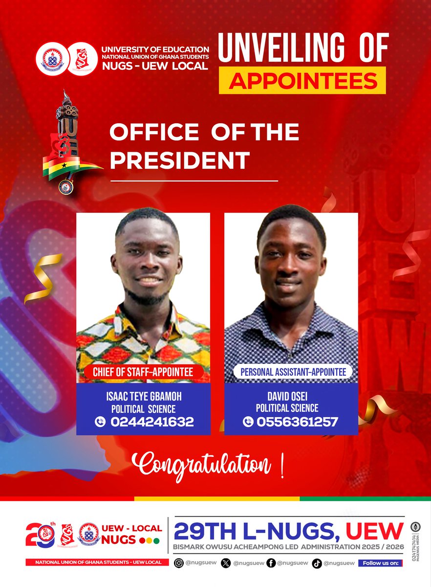 The National Union of Ghana Students (NUGS)-UEW is proud to formally announce the appointment of Mr. Isaac Teye Gbamoh as the Chief of Staff and Mr. Osei David as the Personal Assistant to the President under the 29th NUGS Administration led by
H.E. Bismark Owusu Acheampong.
🎉